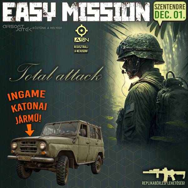Easy Mission - Total Attack - Szentendre
